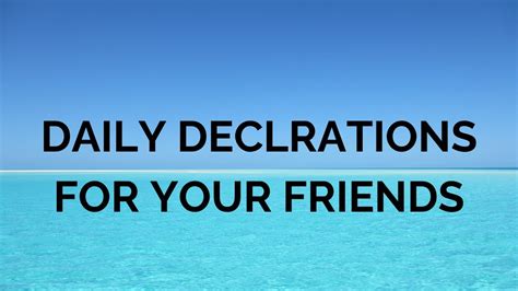 Declarations That Will Change Your Friends Life Youtube