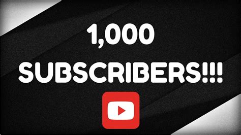 1K SUBSCRIBERS YouTube