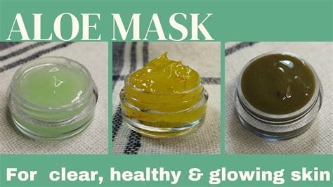 3 Easy Homemade Natural Aloe Vera Masks For Clear Healthy And Glowing