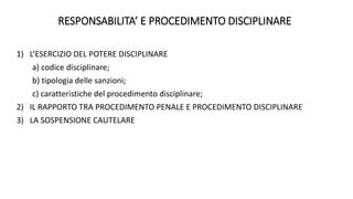 RESPONSABILITA E PROCEDIMENTO DISCIPLINARE Pptx