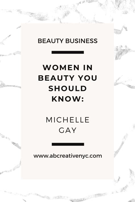 Women In Beauty You Should Know Michelle Gay Aggie Burnett Creative