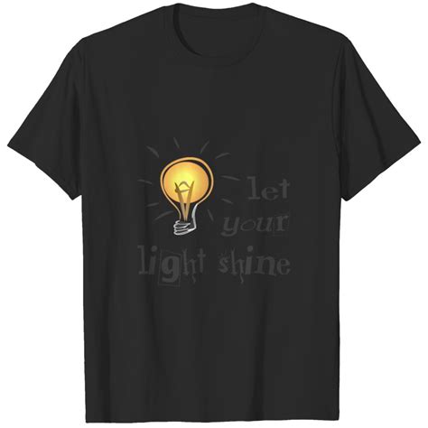 Christian Design Let Your Light Shine T Shirt Sold By Idan Shpizear