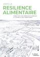 Fabrique Territoires Santé RAPPORT Vers la résilience alimentaire