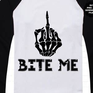 Skeleton Middle Finger SVG Bite Me Fuck You SVG Skeleton Etsy