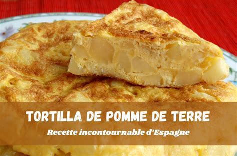 Recette de la véritable Tortilla de pomme de terre espagnole