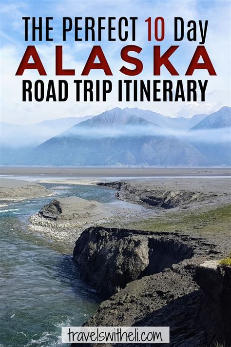 The Ultimate Alaska Road Trip Day Itinerary Artofit