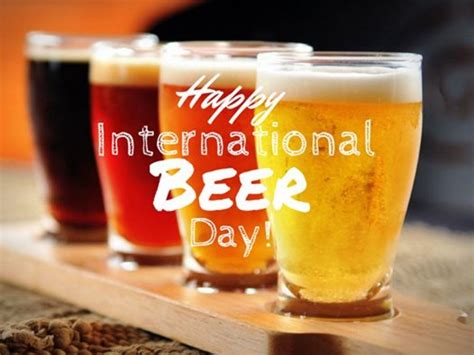 International Beer Day 2021 Say Cheers With These Quotes And Wishes