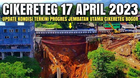 Jembatan Cikereteg Bogor April Jembatan Cikereteg Longsor