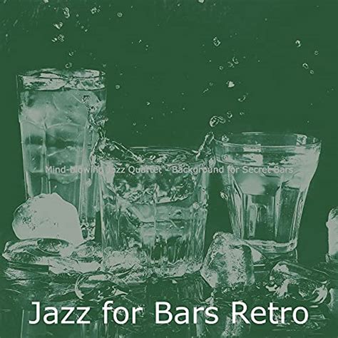 Couter Mind Blowing Jazz Quartet Background For Secret Bars De Jazz