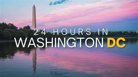 24 Hours In Washington DC Visiting 17 Attractions In One Day YouTube