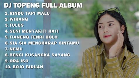 DJ TOPENG FULL ALBUM RINDU TAPI MALU WIRANG TULUS DJ INDO