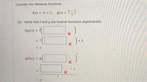 Solved Consider The Following Functions F X 7x 1 G X 7x−1