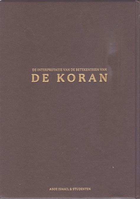 De Koran Vertaling Aboe Ismail En Studenten