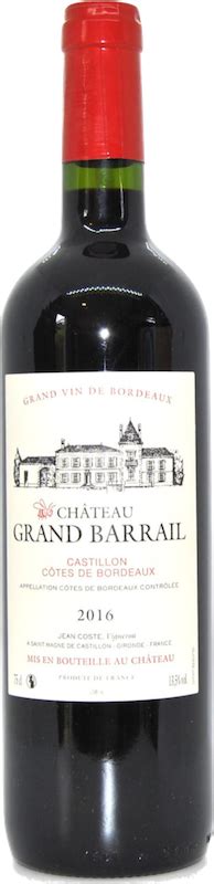 Ch Teau Grand Barrail Castillon C Tes De Bordeaux Castillon