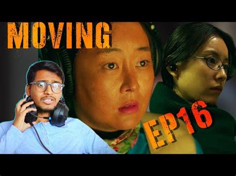 Moving KDRAMA REACTION IN English Moving Episode 16 Part 1 Reaction