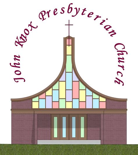 Welcome To Jkpc John Knox Presbyterian Church