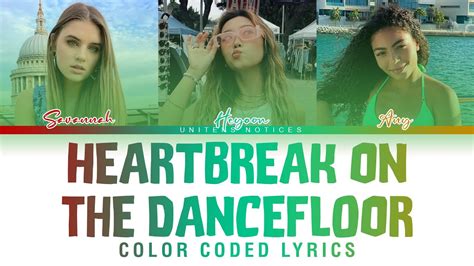 Heartbreak On The Dancefloor NOW UNITED Preview Color Coded Lyrics