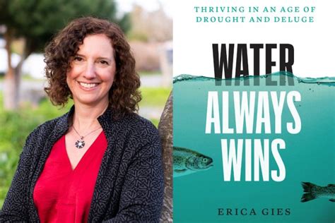 Erica Gies Author Presents Water Always Wins Thriving In An Age Of