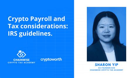 Crypto Payroll Tax Tips: Navigate IRS Rules | Cryptoworth