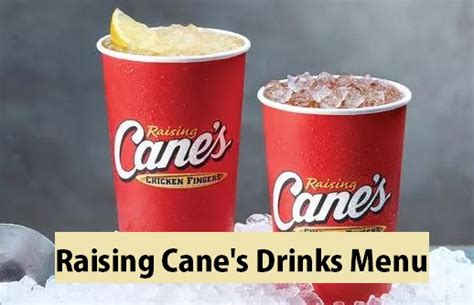 Raising Cane's Drinks Menu [Updated January 2025]