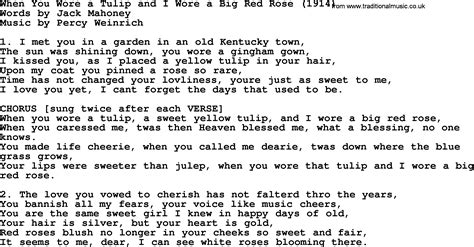 World War One Ww Era Song Lyrics For When You Wore A Tulip And I Wore