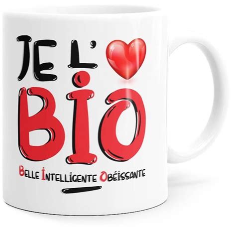 Mug Humour Je lAime Bio Femme Tasse Message Amour Idée Cadeau