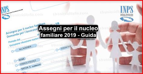 Assegni Per Il Nucleo Familiare 2019 Guida Completa