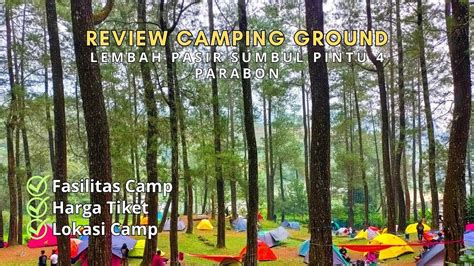 Review Camping Ground Pasir Sumbul Pintu 4 Parabon Fasilitas Dan