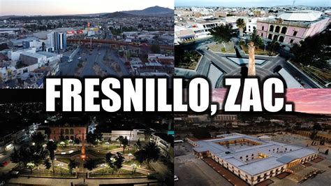 Fresnillo 2023 La Segunda Ciudad Más Poblada de Zacatecas YouTube