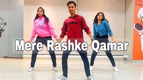 Mere Rashke Qamar Dance Cover Youtube