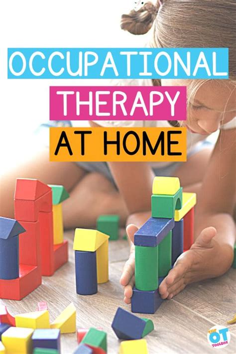 Occupational Therapy At Home The Ot Toolbox