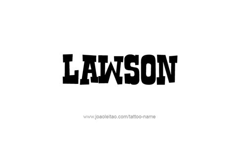 Lawson Name Tattoo Designs