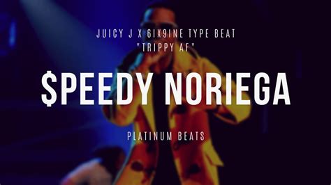 Juicy J X 6ix9ine Type Beat Trippy Af Youtube