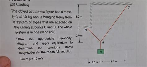 Solved [20 ﻿Credits]The object of the next figure has a | Chegg.com 