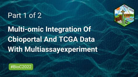 Part Multi Omic Integration Of Cbioportal And Tcga Data With