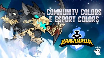 Brawlhalla Community Colors Esport Brawlhalla C Digos Keys E