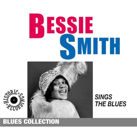 Bessie Smith Sings The Blues
