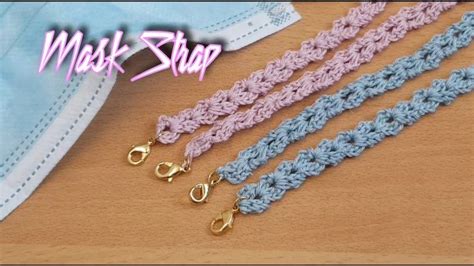 Crochet Mask Strap Mask Chain Mask Holder Tutorial