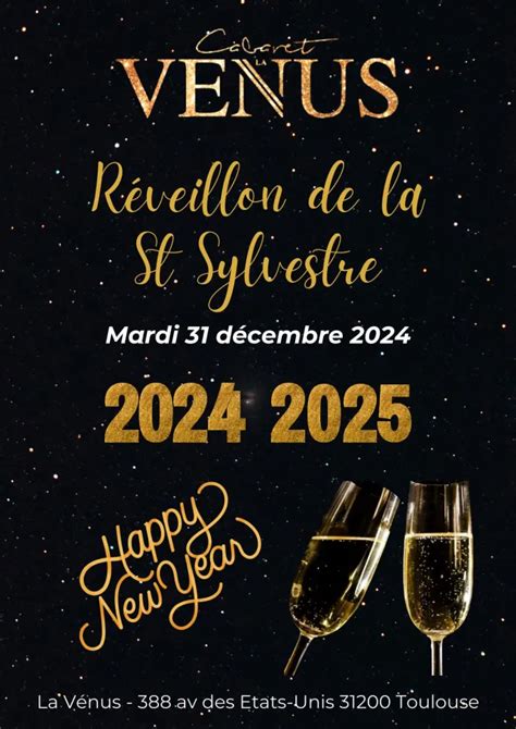 Réveillon de la St Sylvestre 2024 2025 Dîner spectacle Toulouse La