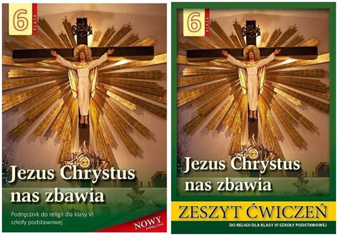 Jezus Chrystus nas zbawia 6 Podr ćw Łabendowicz 11059564875