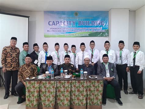 Capacity Building Peningkatan Kapasitas Pegawai Sekretariat MUI Se DKI