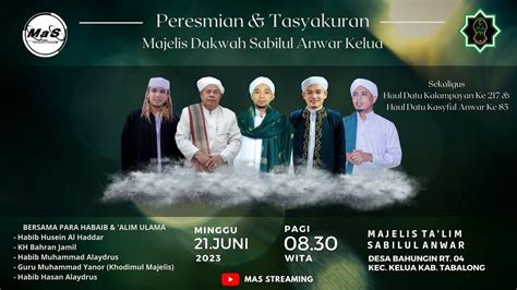 LIVE Peresmian Majelis Sabilul Anwar Kelua Khodimul Majelis Guru