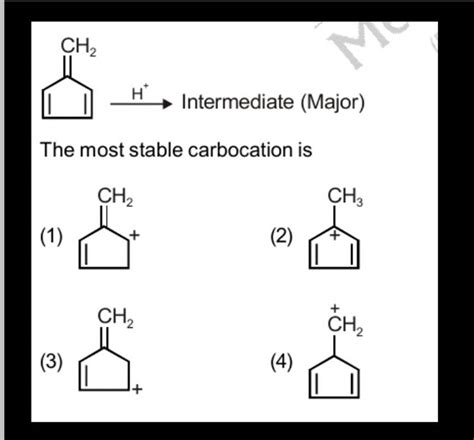 Intermediate Major The Most Stable Carbocation Is Filo