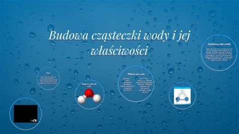 Budowa Cz Steczki Wody I Jej W A Ciwo Ci By Mateusz Jakub On Prezi