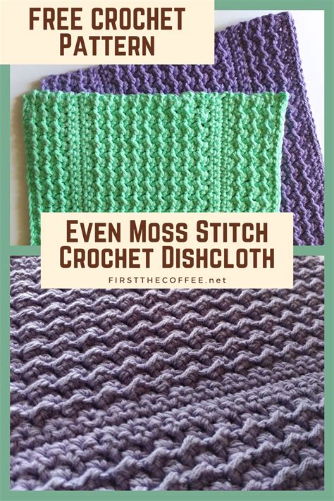 The Free Crochet Pattern For An Even Moss Stitch Dishcloth Is Shown In