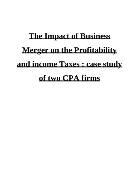 Impact Of Business Merger On Profitability And Income Taxes Case Study