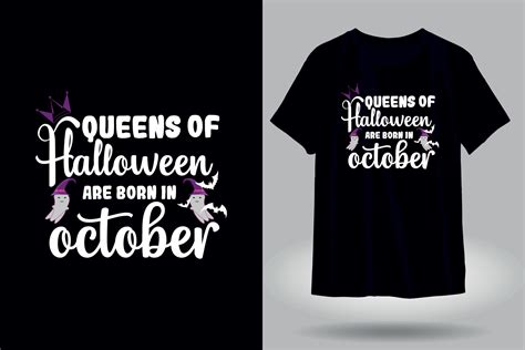 queens of halloween are born in october t shirt 12012520 Vector Art at Vecteezy