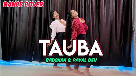 Tauba Payal Dev Badshah Malavika Mohanan Dance Cover Youtube