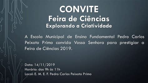 Emef Pedro Carlos Peixoto Primo Promove Feira De Ci Ncias Explorando