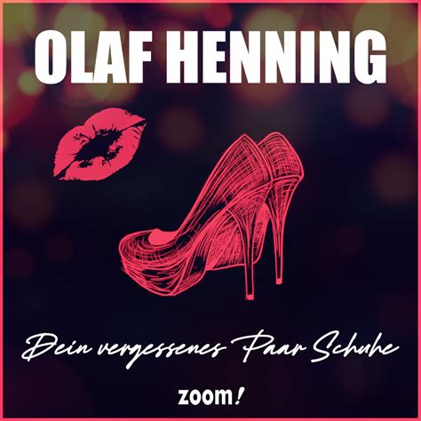 Olaf Henning Dein Vergessenes Paar Schuhe MHR24 MyHitradio24